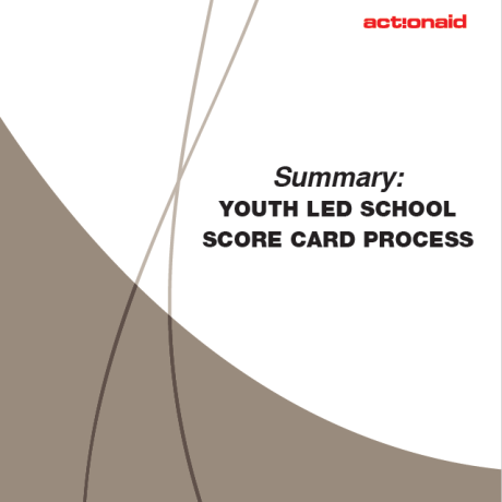 Summary- Youth Led School Score Card Process